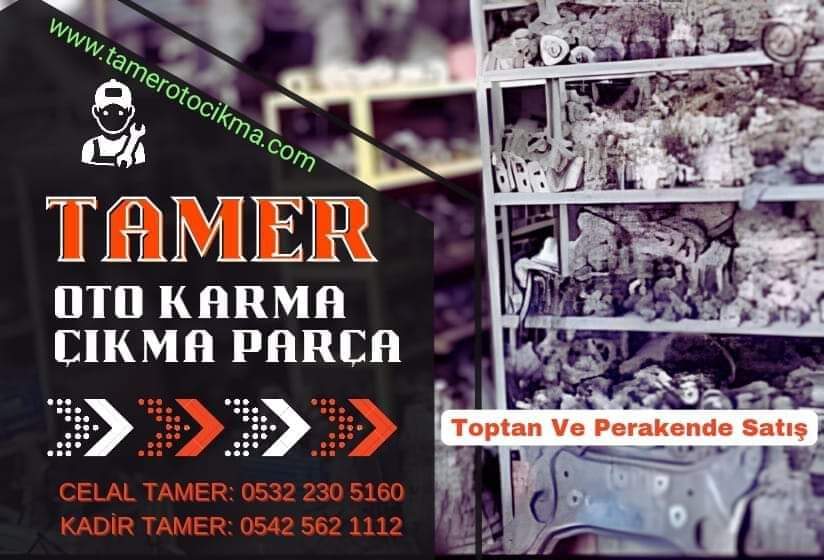TAMER OTO KARMA ÇIKMA PARÇA TOPTAN SATIŞ promo